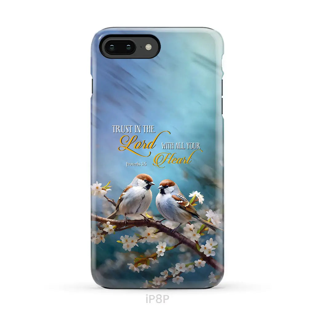Trust in the Lord With All Your Heart Sparrows Phone Case iPhone 8 Plus / Tough Case