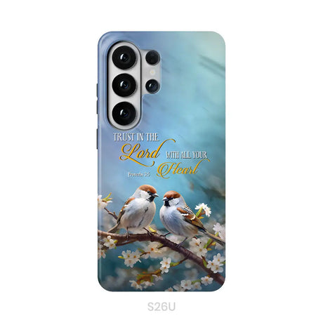 Trust in the Lord With All Your Heart Sparrows Phone Case Samsung Galaxy S26 Ultra / Tough Case