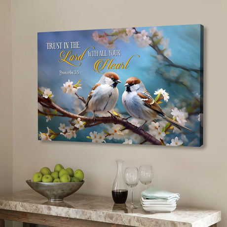 Christian canvas wall art featuring "Trust in the Lord With All Your Heart" with sparrows, perfect faith-based home decor.