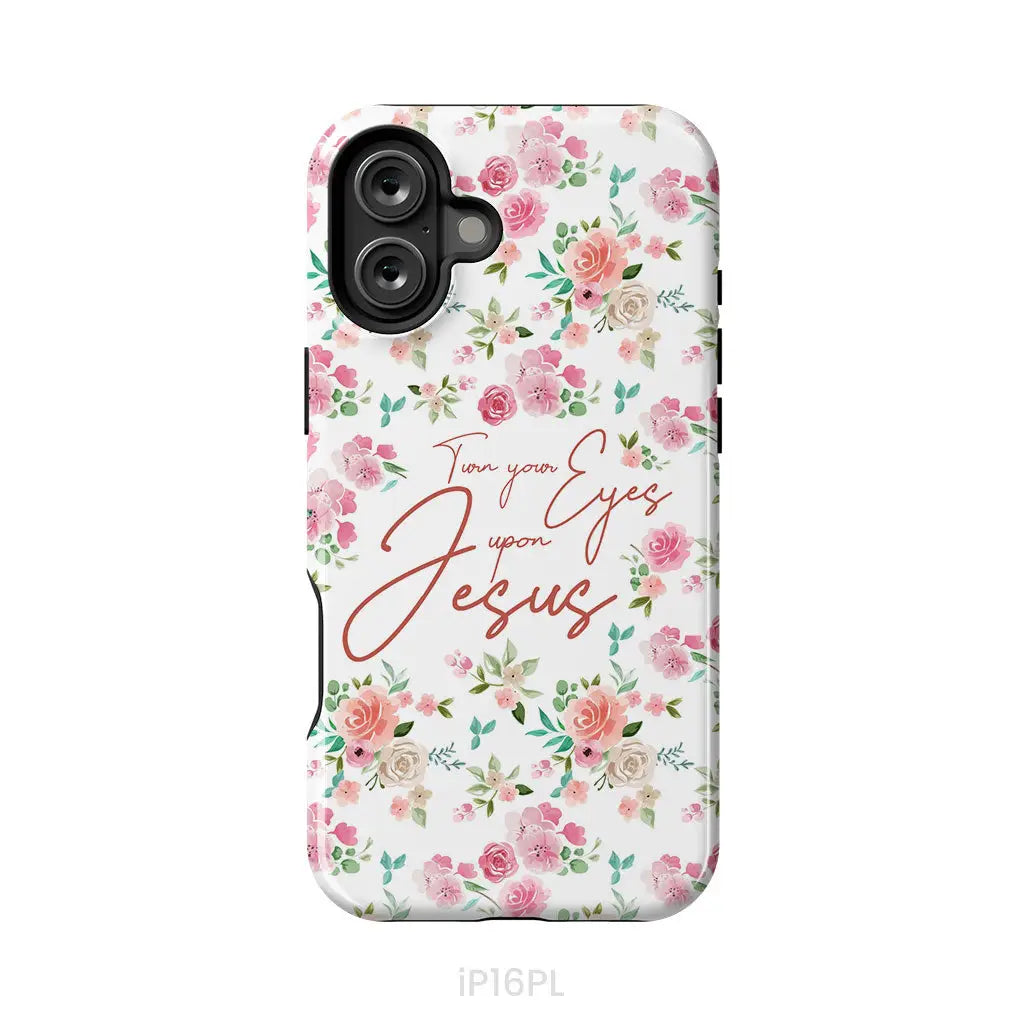 Turn your eyes upon Jesus Christian phone case iPhone 16 Plus / Tough Case