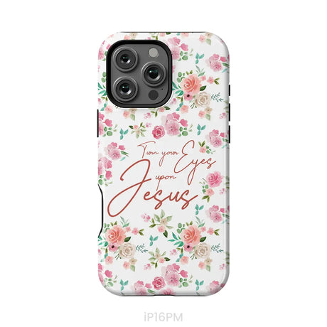 Turn your eyes upon Jesus Christian phone case iPhone 16 Pro Max / Tough Case
