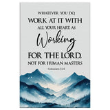 Faith-based wall decor with "Whatever you do, work at it with all your heart," from Colossians 3:23, ideal for inspiring spaces.