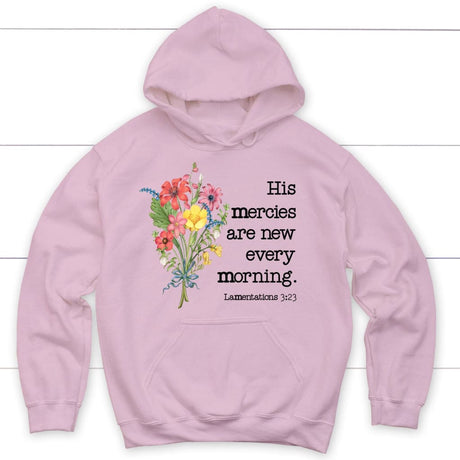 wildflowers His mercies are new every morning hoodie Light Pink / S