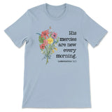 Wildflowers His mercies are new every morning Women’s t-shirt Light Blue / S