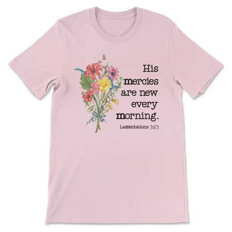 Wildflowers His mercies are new every morning Women’s t-shirt Pink / S