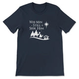 Wise men still seek Him Christmas t-shirt Navy / S