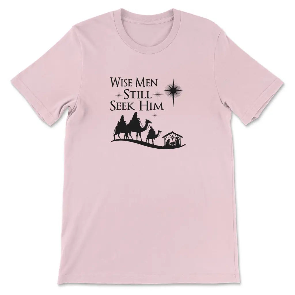 Wise men still seek Him Christmas t-shirt Pink / S