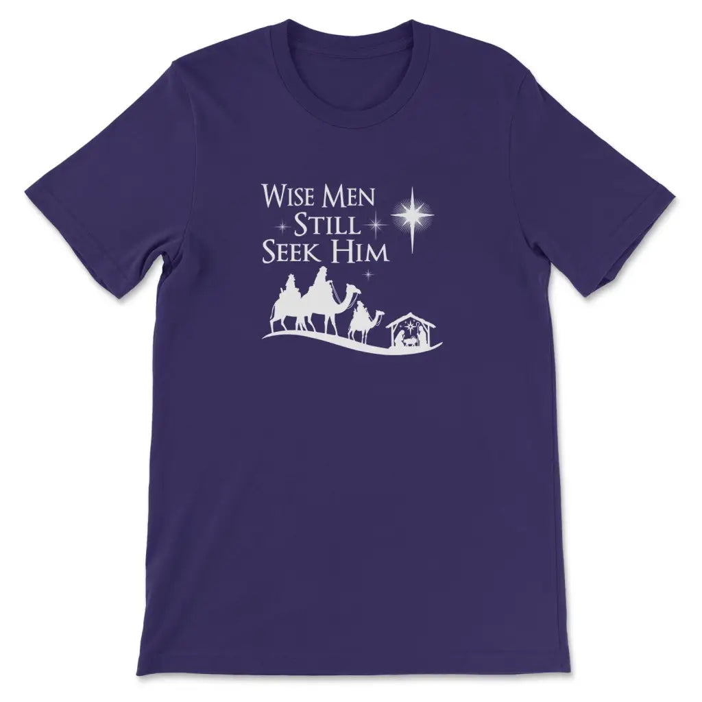 Wise men still seek Him Christmas t-shirt Team Purple / S