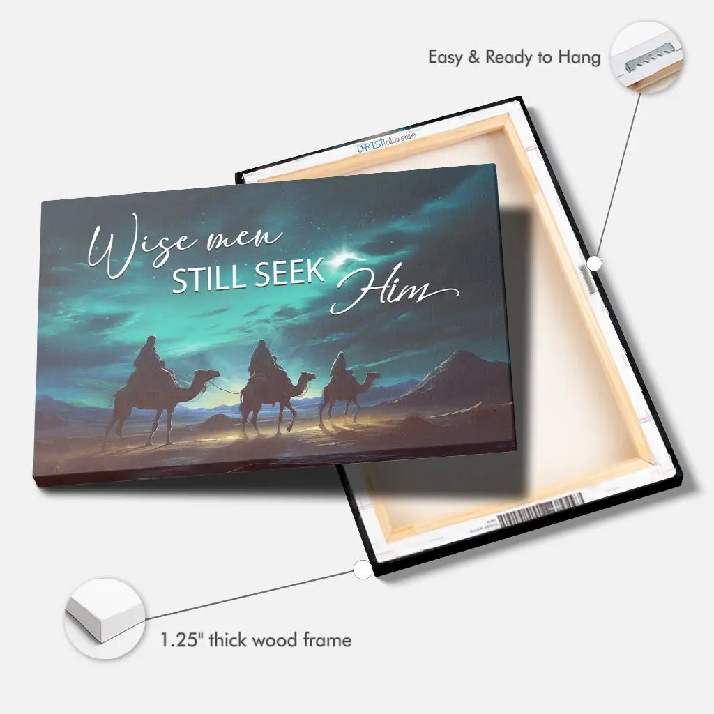Wise men still seek Him Christmas wall art canvas