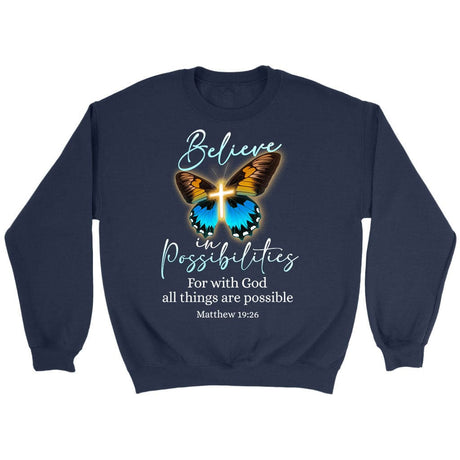 With God All Things Are Possible, Cross, Butterfly, Christian Sweatshirt Navy / S