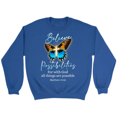 With God all things are possible cross butterfly Bible verse sweatshirt Royal / S