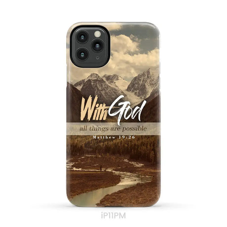 With God all things are possible Matthew 19:26 Bible verse phone case iPhone 11 Pro Max / Tough Case