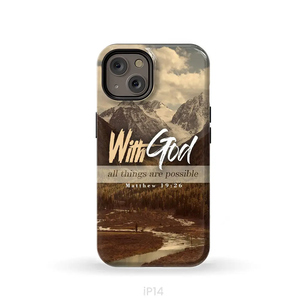 With God all things are possible Matthew 19:26 Bible verse phone case iPhone 14 / Tough Case