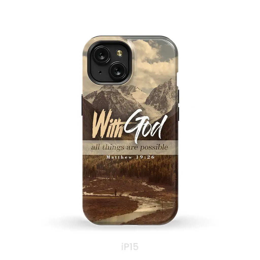 With God all things are possible Matthew 19:26 Bible verse phone case iPhone 15 / Tough Case