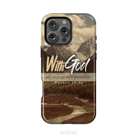 With God all things are possible Matthew 19:26 Bible verse phone case iPhone 16 Pro Max / Tough Case