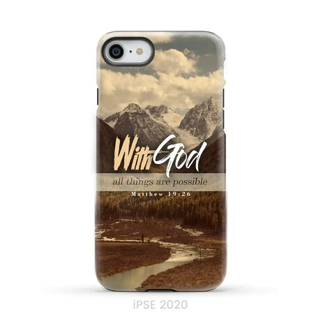 With God all things are possible Matthew 19:26 Bible verse phone case iPhone SE 2020 / Tough Case