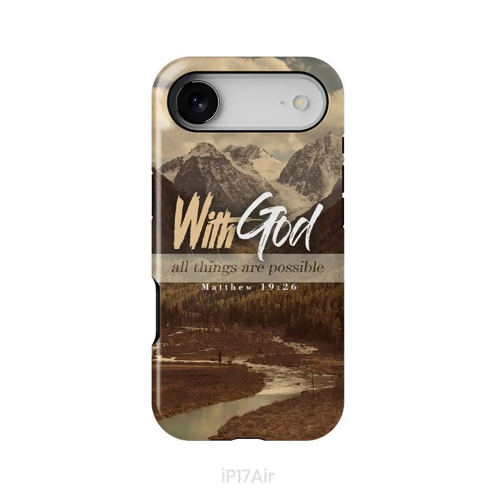 With God All Things Are Possible Matthew 19:26 Phone Case iPhone 17 Air / Tough Case