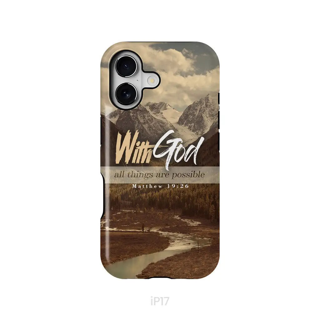 With God All Things Are Possible Matthew 19:26 Phone Case iPhone 17 / Tough Case