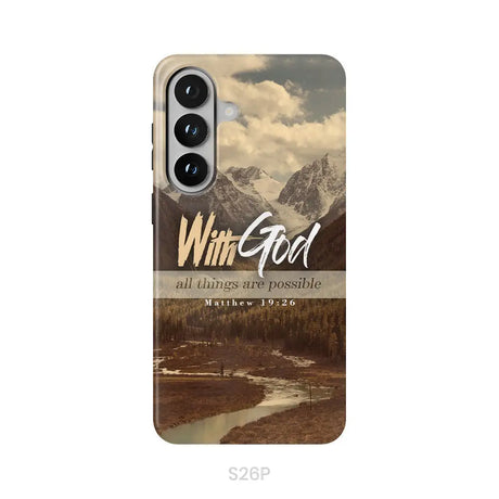 With God All Things Are Possible Matthew 19:26 Phone Case Samsung Galaxy S26 Plus / Tough Case