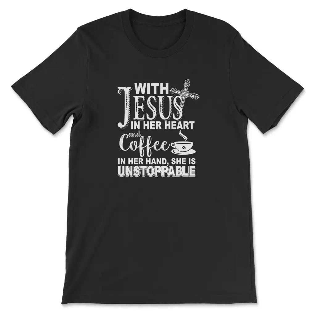 With Jesus In Her Heart And Coffee In Her Hand T-shirt Black / S