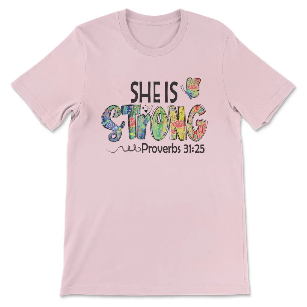 Women’s t-shirt: She is strong proverbs 31:25 butterfly Pink / S