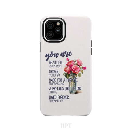 You are beautiful chosen made for a purpose phone case iPhone 12 Pro