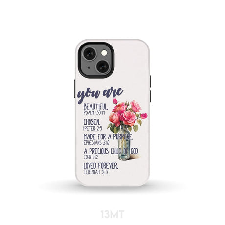 You are beautiful chosen made for a purpose phone case iPhone 14 Pro