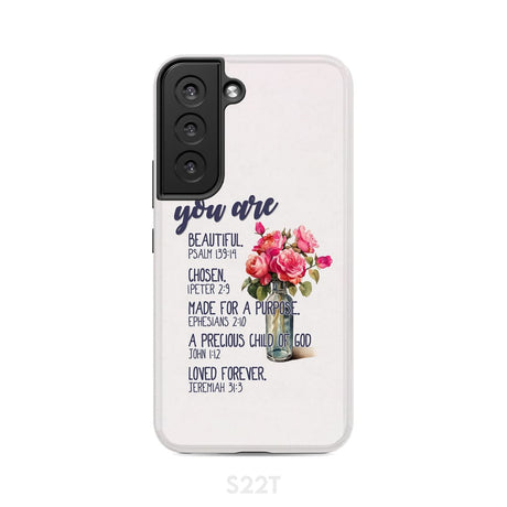 You are beautiful chosen made for a purpose phone case Samsung Galaxy S21 (Not for S21 FE)