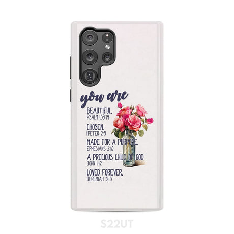 You are beautiful chosen made for a purpose phone case Samsung Galaxy S21 Ultra