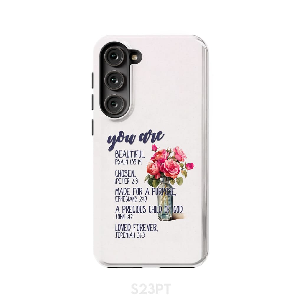 You are beautiful chosen made for a purpose phone case Samsung Galaxy S22 Plus