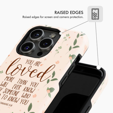You are loved Romans 5:8 Bible verse phone case