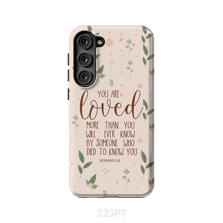 You are loved Romans 5:8 Bible verse phone case Samsung Galaxy S10e