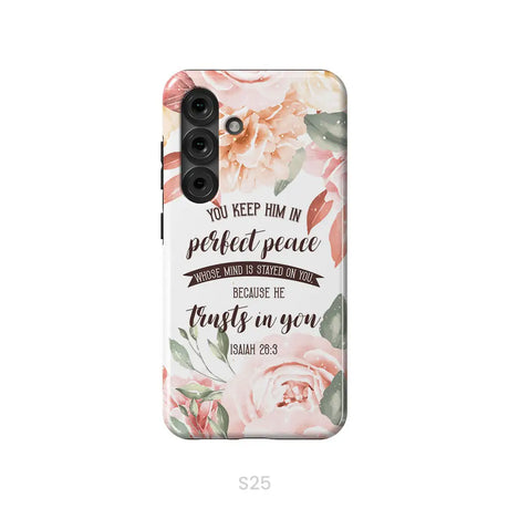 You Keep Him In Perfect Peace Isaiah 26:3 Bible Verse Phone Case Samsung Galaxy S25 / Tough Case
