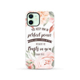 You keep Him in perfect peace Isaiah 26:3 Bible verse phone case iPhone 13