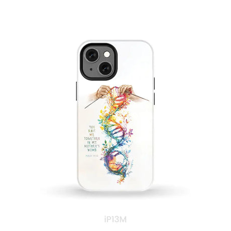 You Knit Me Together In My Mother’s Womb Psalm 139:13 Phone Case iPhone 13 Mini / Tough Case