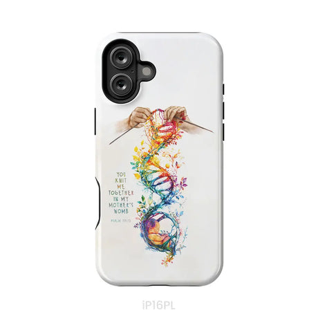 You Knit Me Together In My Mother’s Womb Psalm 139:13 Phone Case iPhone 16 Plus / Tough Case