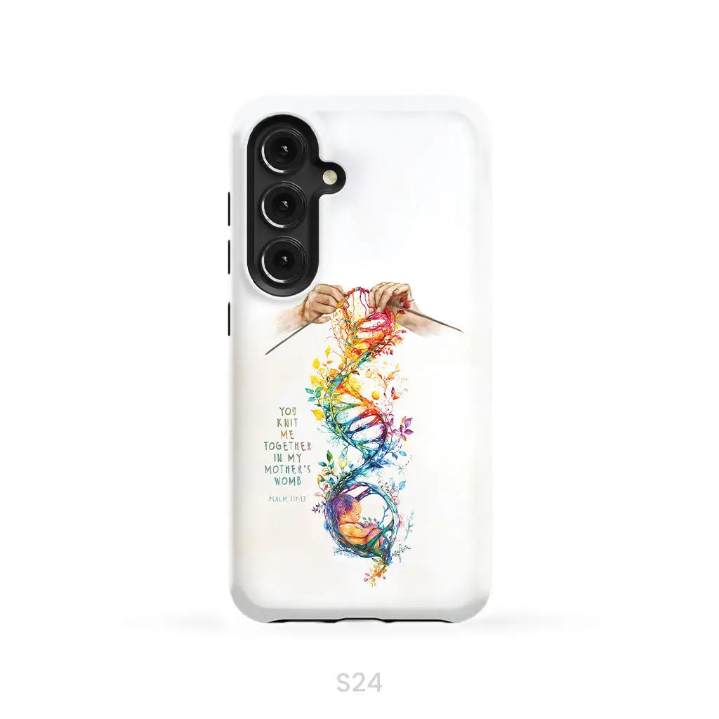 You Knit Me Together In My Mother’s Womb Psalm 139:13 Phone Case Samsung Galaxy S24 / Tough Case