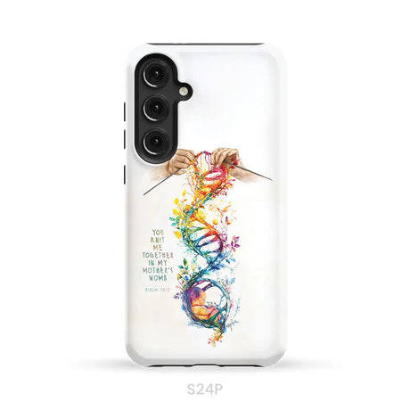 You Knit Me Together In My Mother’s Womb Psalm 139:13 Phone Case Samsung Galaxy S24 Plus / Tough Case