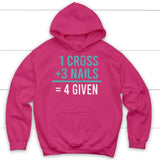 Easter hoodies, 1 Cross 3 nails 4 given Christian hoodie Heliconia / S