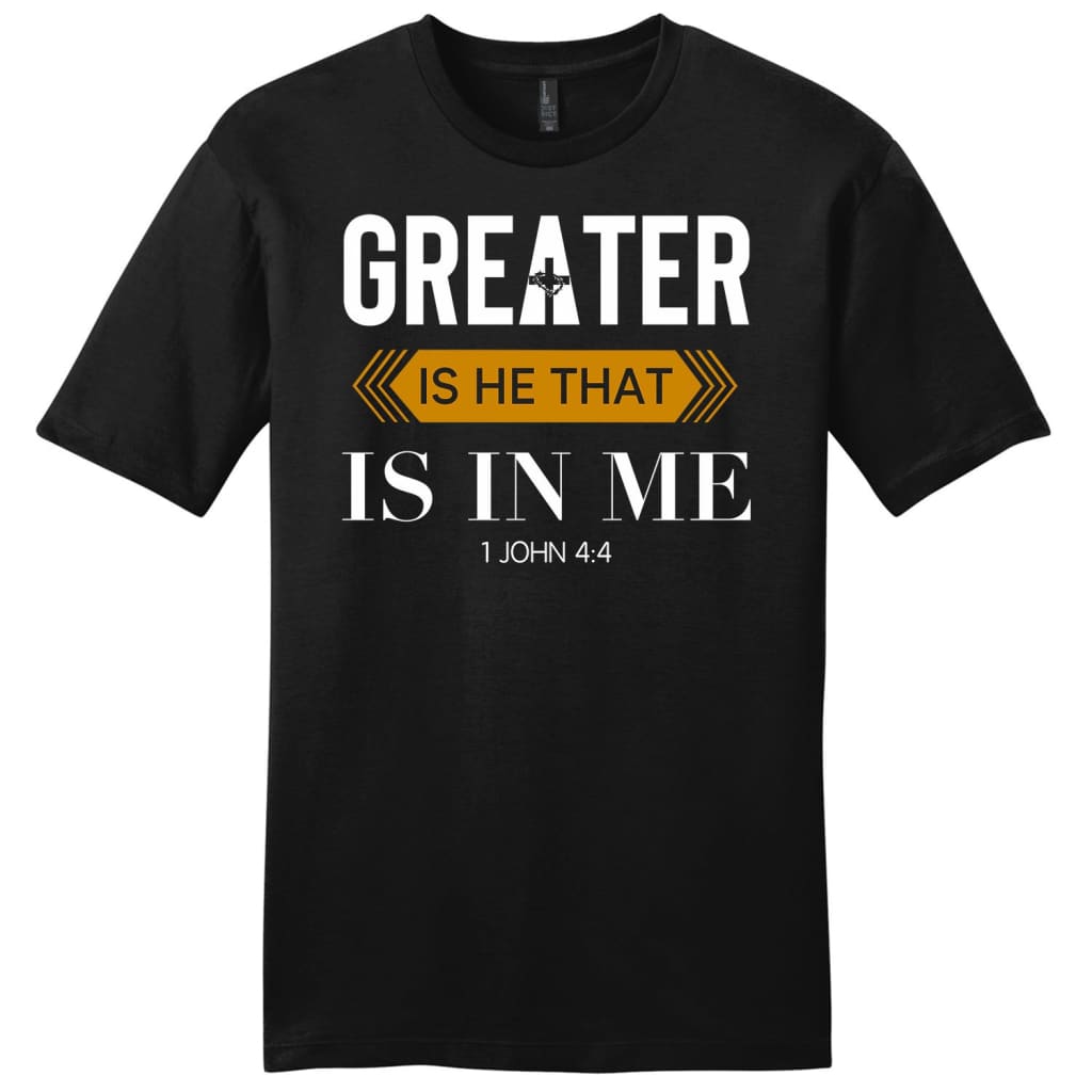 1 John 4:4 Greater is He that is in me mens Christian t-shirt Black / S