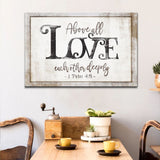 1 Peter 4:8 "Above All Love Each Other Deeply" Canvas Wall Art, rustic farmhouse Christian decor, Scripture wall art.