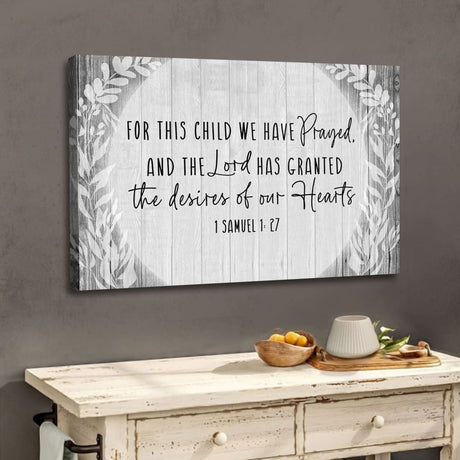 Christian wall art with 1 Samuel 1:27 "For This Child We Have Prayed" on canvas, Gray background for kids.
