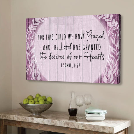 Inspirational 1 Samuel 1:27 "For This Child We Have Prayed" wall art canvas, perfect Christian gift for kids / Purple.