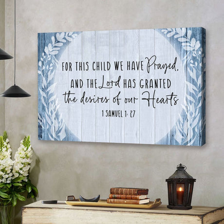 Faith-based "For This Child We Have Prayed" 1 Samuel 1:27 wall art canvas with teal background, ideal gift for kids.