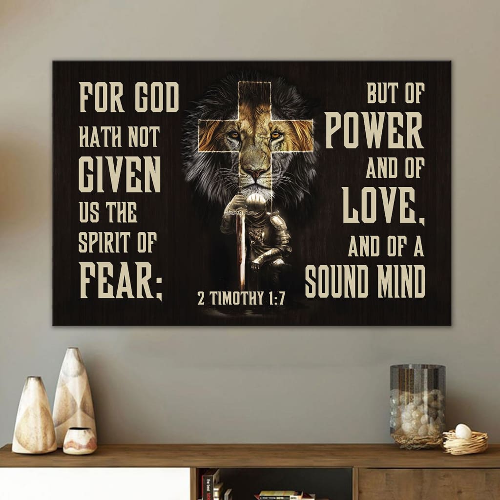 2 Timothy 1:7 wall art: For God hath not given us the spirit of fear canvas print