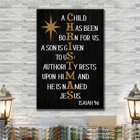 Christian wall art featuring Isaiah 9:6, "A Child Has Been Born For Us," perfect Christmas faith-based home decor.