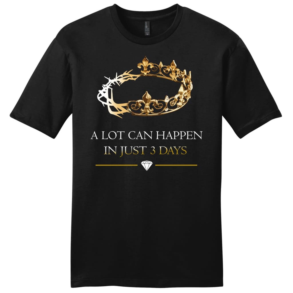 A lot can happen in 3 days mens Christian t-shirt Black / S