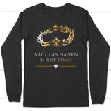 A lot can happen in just 3 days long sleeve shirt Dark Grey Heather / S