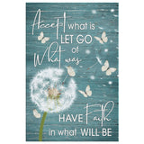 Faith-based wall art displaying "Accept What Is, Let Go Of What Was" with dandelion and butterfly design in teal, great religious decor for homes.