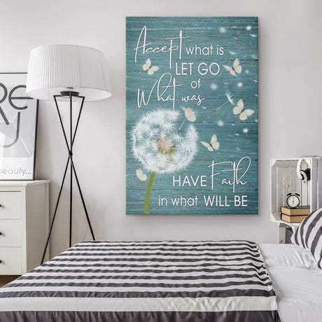 Inspirational canvas print with "Accept What Is, Let Go Of What Was," dandelion, butterfly, and teal background, ideal Christian wall art.
